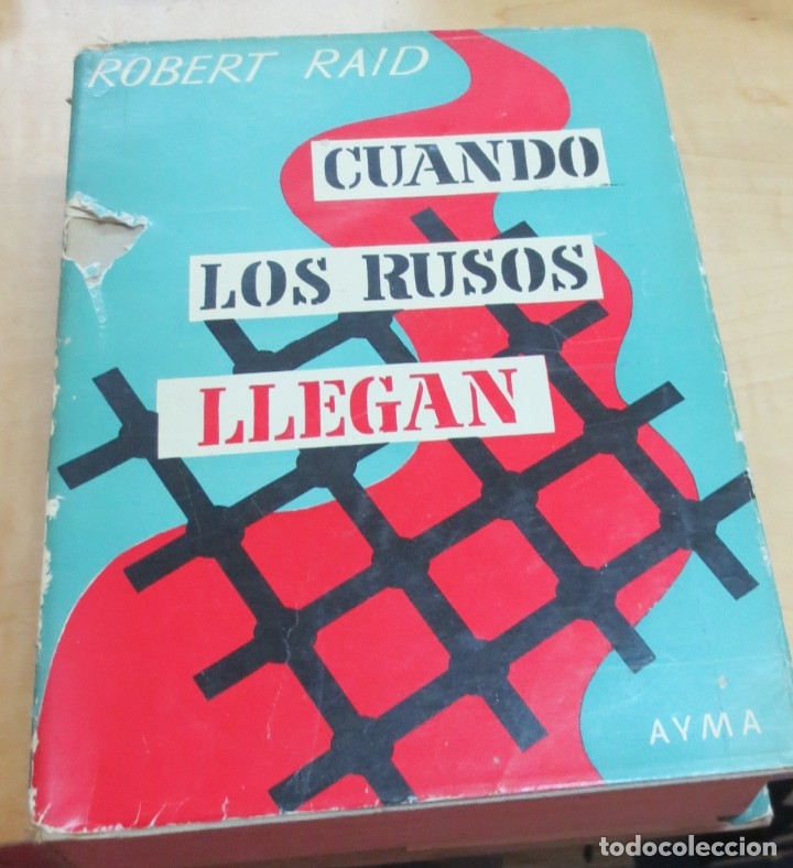 Libros: Cuando los rusos llegan - RAID, ROBERT - Foto 1