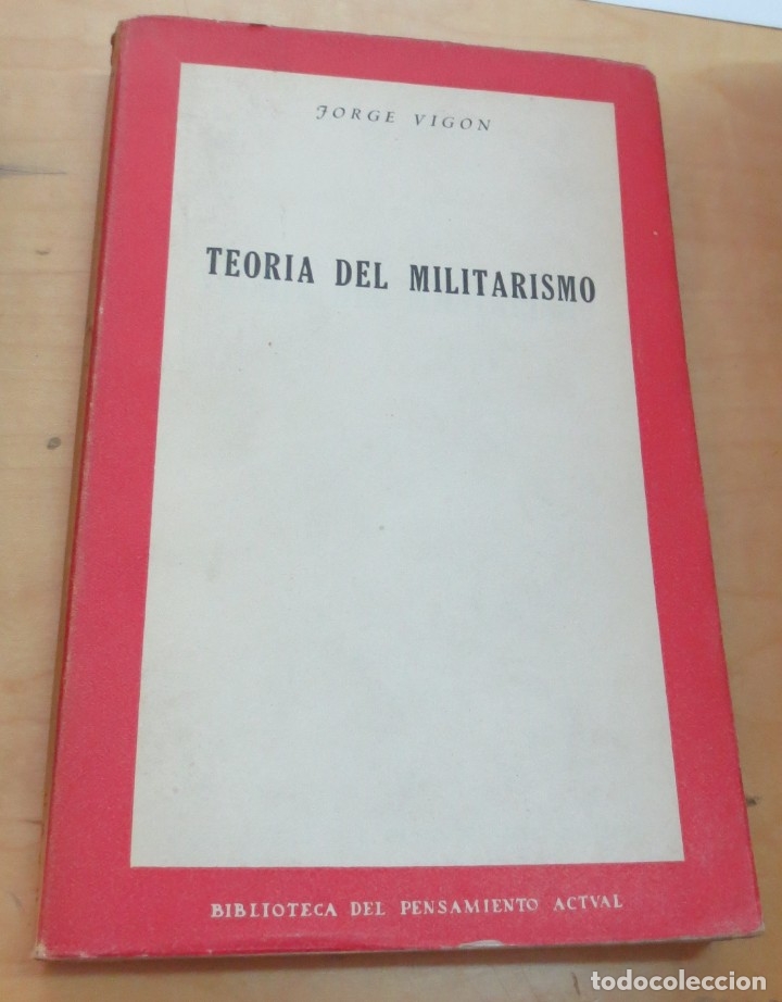 Libros: Teor&iacute;a del militarismo - VIG&Oacute;N, JORGE - Foto 1