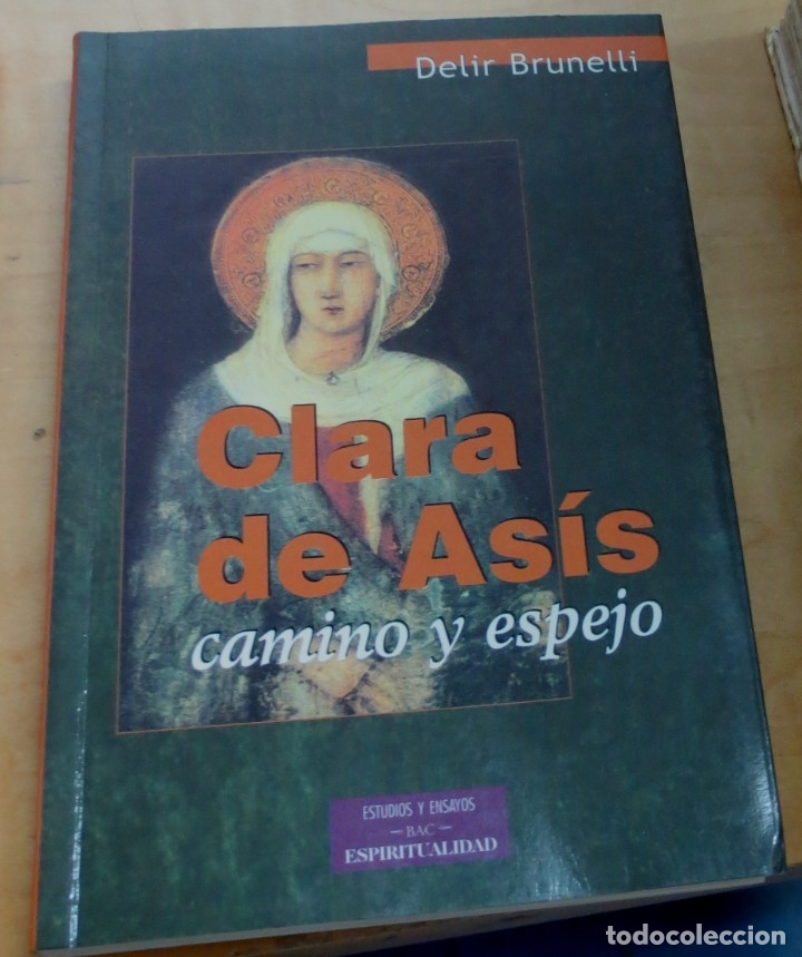 Libros: Clara de As&iacute;s. Camino y espejo - BRUNELLI, DELIR - Foto 1