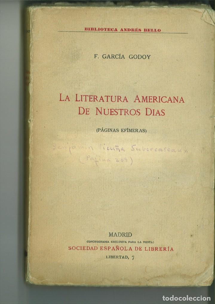 Libri di seconda mano: LA LITERATURA AMERICANA DE NUESTROS D&Iacute;AS (P&Aacute;GINAS EF&Iacute;MERAS). F. Garc&iacute;a Godoy