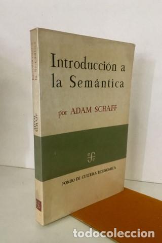 Libros: INTRODUCCI&Oacute;N A LA SEM&Aacute;NTICA - SCHAFF, Adam - Foto 1