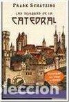 Libros: LAS SOMBRAS DE LA CATEDRAL - Schatzing,Frank - Foto 1