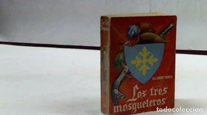 Libros: ALEJANDRO DUMAS	LOS TRES MOSQUETEROS 1&ordf; PARTE - Foto 1