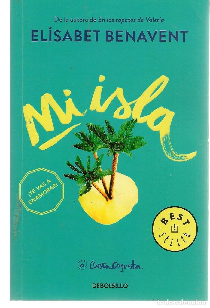 Libros: MI ISLA. EL&Iacute;SABET BENAVENT. DEBOLSILLO. (Z/6) - Foto 1