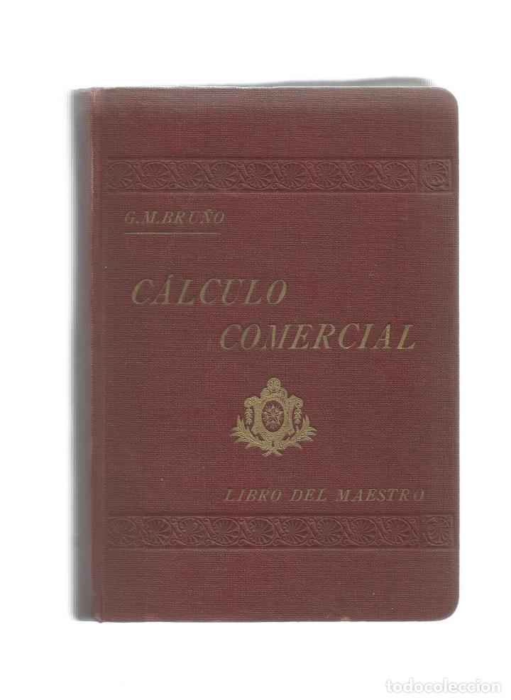Libros: Tratado de c&aacute;lculo comercial. Ejercicios y problemas. - BRU&Ntilde;O, G. M.: - Foto 1