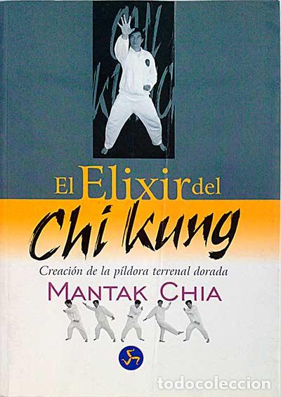 Libros: El elixir del Chin Kung - Mantak Chia - Foto 1