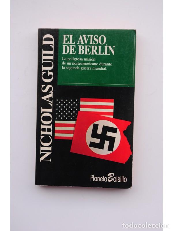 Libros: El aviso de Berl&iacute;n - GUILD, Nicholas - Foto 1
