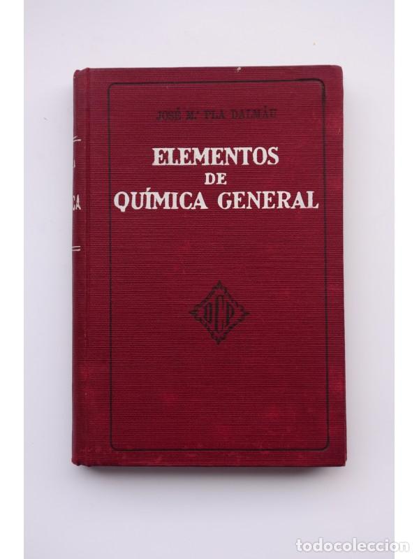 Libros: Elementos de qu&iacute;mica general - PLA DALM&Aacute;U, Jos&eacute; M&ordf; - Foto 1
