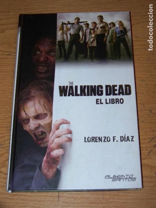 Libros: ALBERTO DIAZ WALKING DEAD EL LIBRO ED. ALBERTO SANTOS - Foto 1