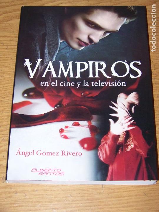 Libros: A. GOMEZ RIVERO VAMPIROS ED. ALBERTO SANTOS - Foto 1