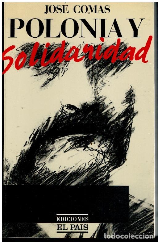 Libros: POLONIA Y SOLIDARIDAD. Pr&oacute;logo de Manuel Azc&aacute;rate. - Foto 1