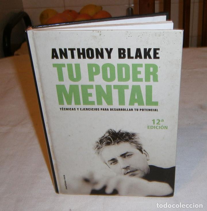 Libros: tu poder mental  Anthony Blake  tecnicas y ejercicios a&ntilde;o 2000 - Foto 1