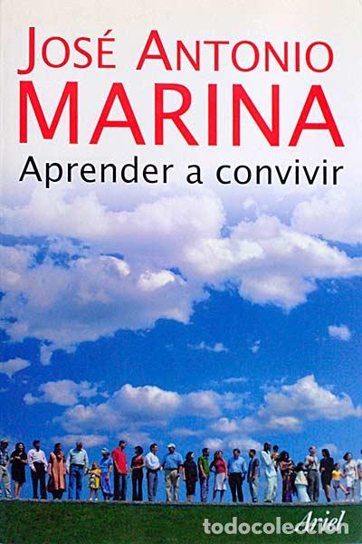 Libros: Aprender a convivir - Jos&eacute; Antonio Marina - Foto 1