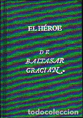 Libros: EL HEROE. - GRACIAS, Baltasar. - Foto 1
