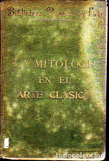 Libros: LA MITOLOGIA EN EL ARTE CLASICO. - ANONIMO. - Foto 1