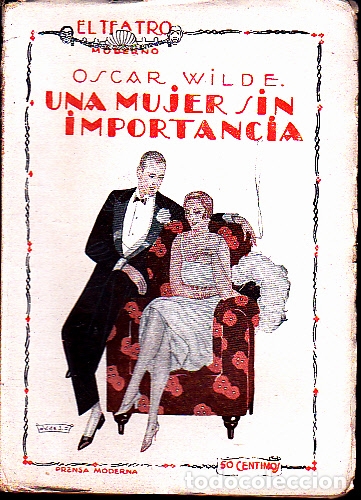 Libros: UNA MUJER SIN IMPORTANCIA. - WILDE, Oscar. - Foto 1