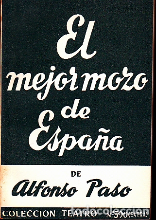 Libros: EL MEJOR MOZO DE ESPA&Ntilde;A. - PASO, Alfonso. - Foto 1