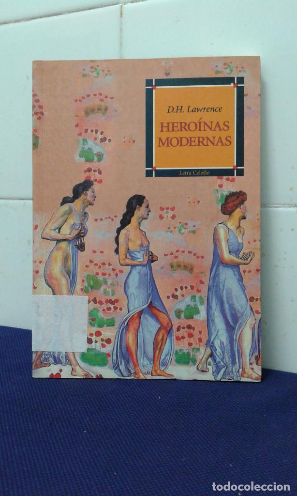 Libros: HERO&Iacute;NAS MODERNAS, D.H. LAWRENCE, LETRA CELESTE - Foto 1