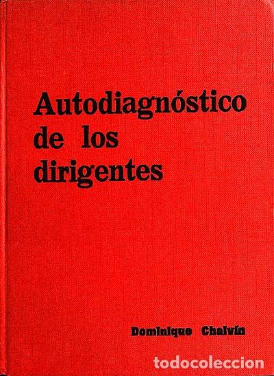 Libros: Autodiagn&oacute;stico de los dirigentes - Dominique Chalvin - Foto 1