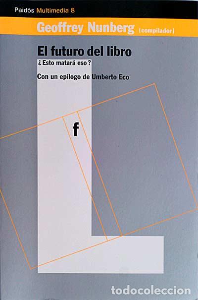 Libros: El futuro del libro - Geoffrey Nunberg - Foto 1