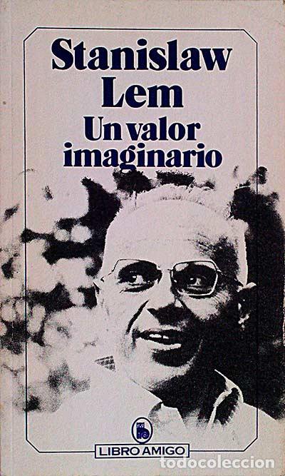 Libros: Un valor imaginario. - Stanislaw Lem. - Foto 1