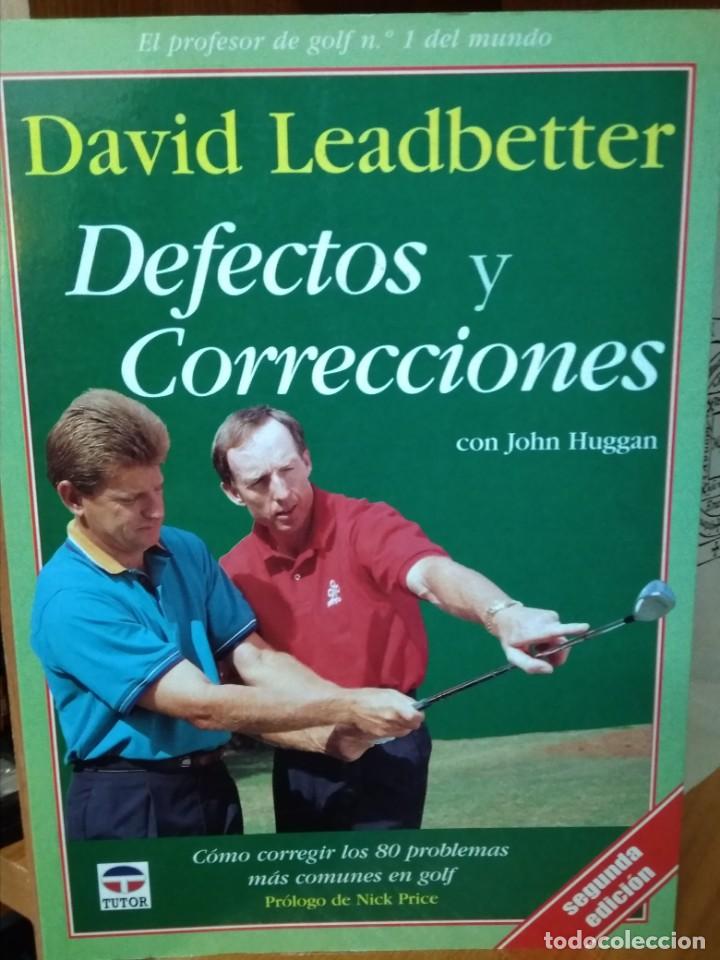 Libros: Defectos y Correciones, David Leadbetter, con John Huggan - Foto 1