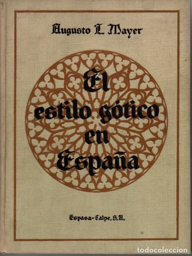 Libros: EL ESTILO GOTICO EN ESPA&Ntilde;A. - MAYER, Augusto L. - Foto 1