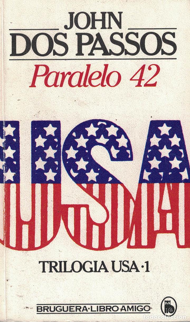 Libros: Paralelo 42 - John Dos Passos - Foto 1