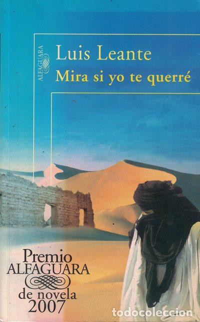 Libros: Mira si yo te querr&eacute; - Luis Leante - Foto 1