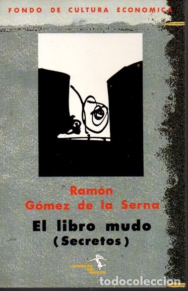 Libros: EL LIBRO MUDO (SECRETOS). - GOMEZ DE LA SERNA, Ram&oacute;n. - Foto 1