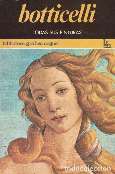 Libros: Botticelli &laquo;Todas sus pinturas&raquo; - Rita de Angelis - Foto 1