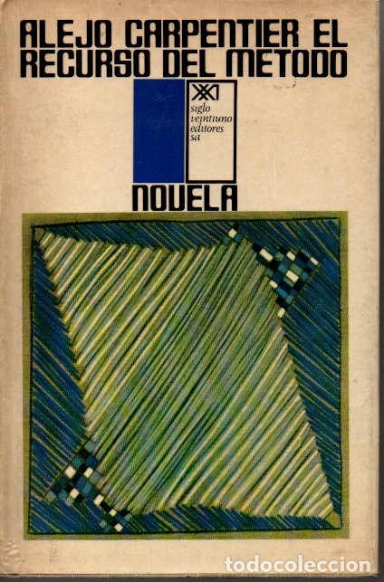 Libros: EL RECURSO DEL METODO. - CARPENTIER, Alejo. - Foto 1