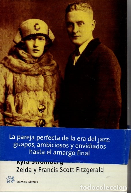 Libros: ZELDA Y FRANCIS SCOTT FITZGERALD. - STROMBERG, Jyra. - Foto 1