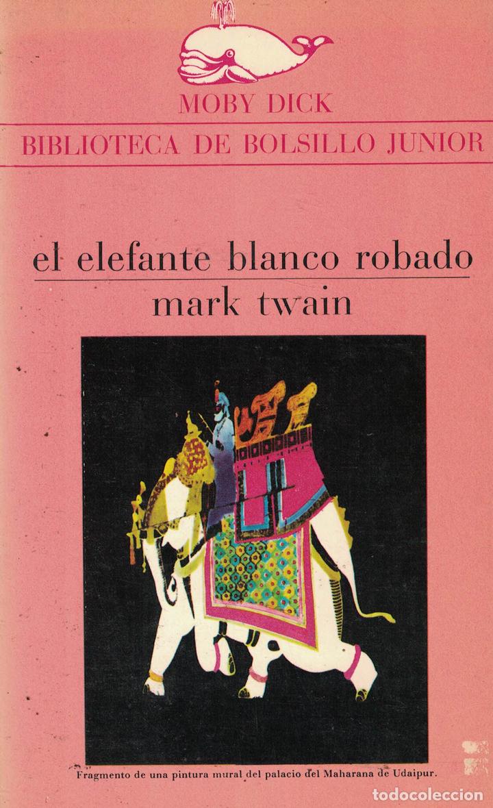 Libros: El elefante blanco robado - Mark Twain - Foto 1