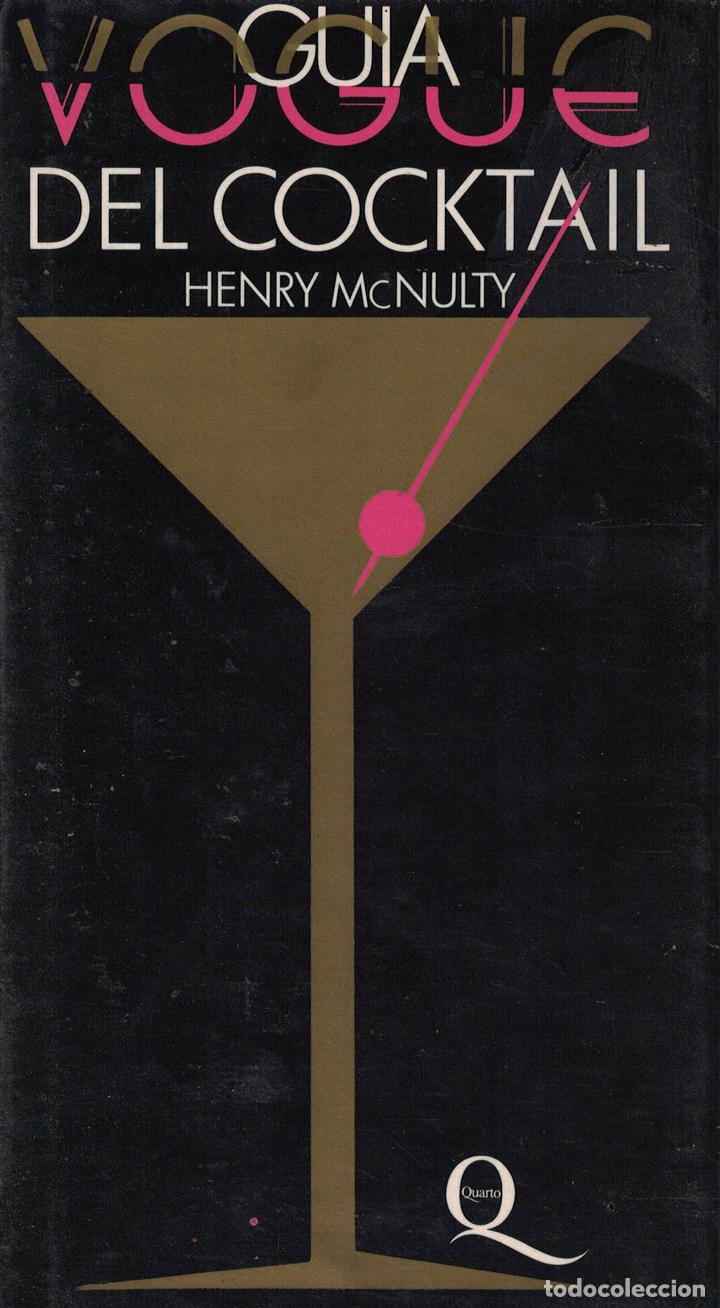 Libros: Gu&iacute;a Vogue del cocktail - Henry McNulty - Foto 1