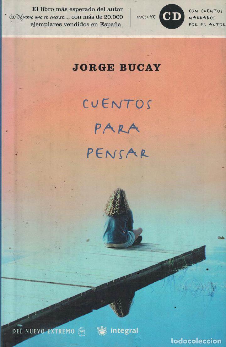 Libros: Cuentos para pensar - Jorge Bucay - Foto 1