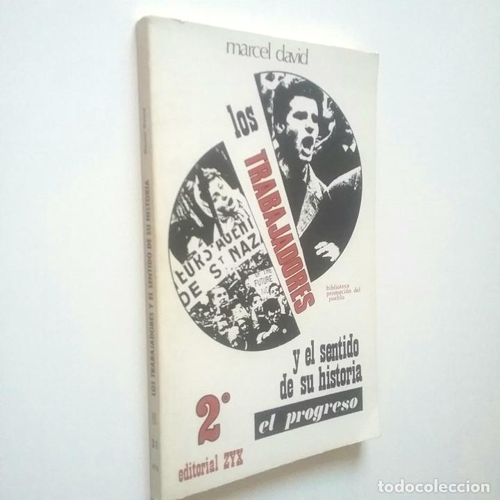Libros: Marcel David - Los trabajadores y el sentido de su historia. II. El progreso - Foto 1