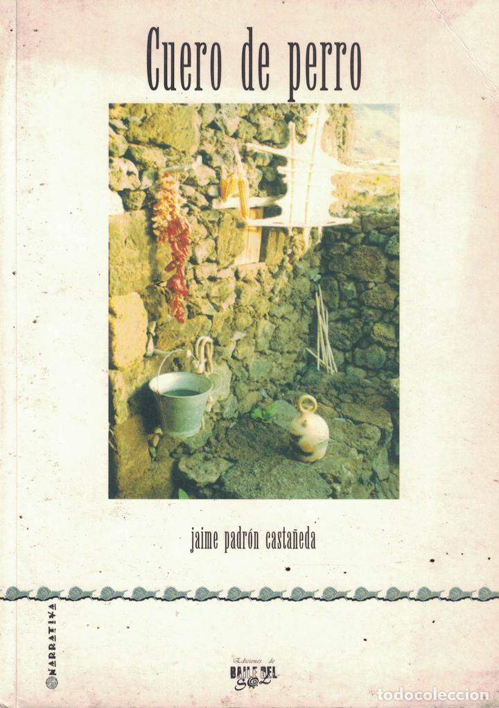 Libros: Cuero de perro - Jaime Padr&oacute;n Casta&ntilde;eda - Foto 1