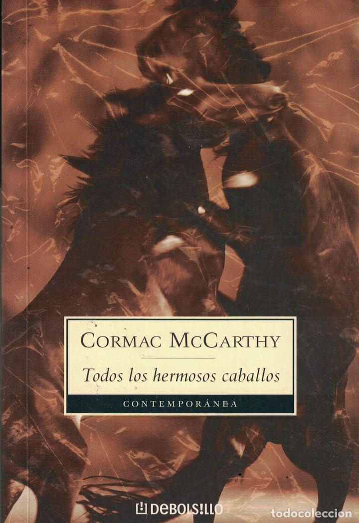Libros: Todos los hermosos caballos - Cormac Mccarthy - Foto 1