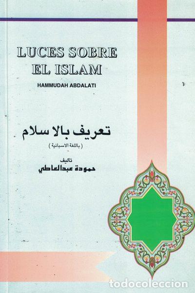 Libros: Luces sobre el islam - Hammudah Abdalati - Foto 1