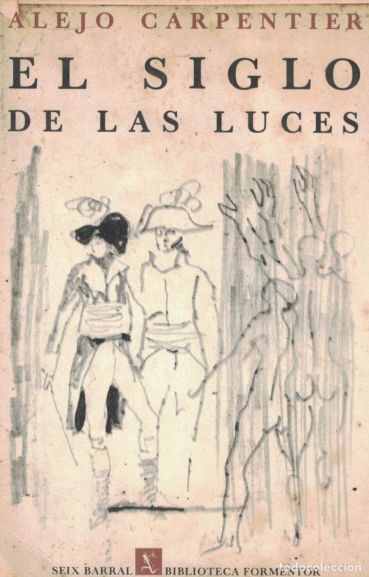 Libros: El siglo de las luces - Alejo Carpentier - Foto 1