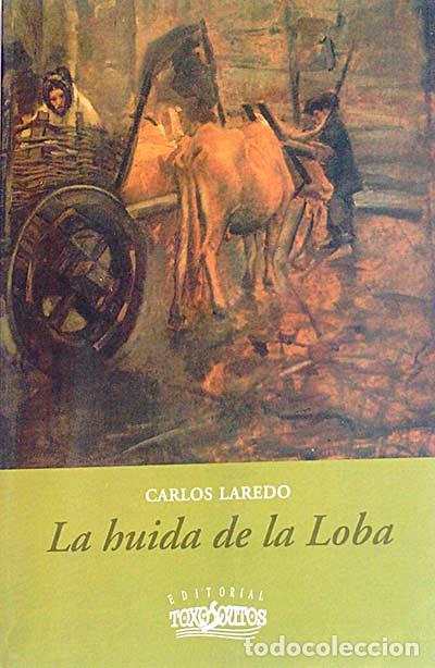 Libros: La huida de la Loba - Carlos Laredo Verdejo - Foto 1