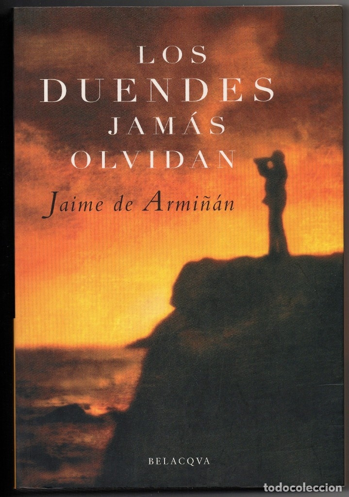 Libros: LOS DUENDES JAM&Aacute;S OLVIDAN - ARMI&Ntilde;&Aacute;N, Jaime de - Foto 1