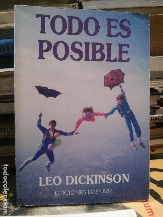 Libros: Todo es posibles, Leo Dickinson, Ed. Desnivel - Foto 1