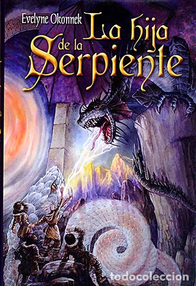 Libri di seconda mano: La hija de la serpiente - Evelyne Okonnek