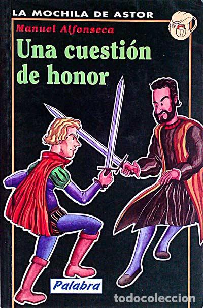 Libros: Una cuesti&oacute;n de honor - Alfonseca, Manuel - Foto 1