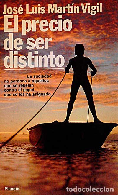 Libros: El precio de ser distinto - Jos&eacute; Luis Mart&iacute;n Vigil - Foto 1