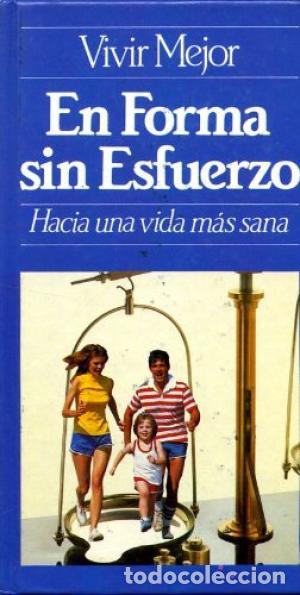 Libros: EN FORMA SIN ESFUERZO - V&aacute;zquez,Itos - Foto 1