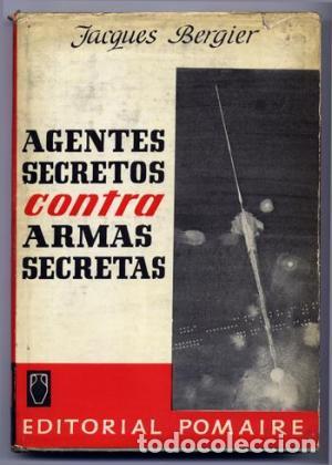 Libros: AGENTES SECRETOS CONTRA ARMAS SECRETAS - Bergier,Jacques - Foto 1