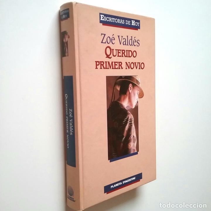 Libros: Zo&eacute; Vald&eacute;s - Querido primer novio - Foto 1